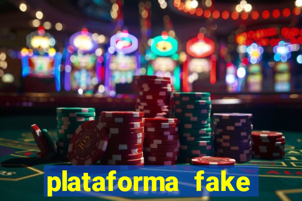 plataforma fake para brincar